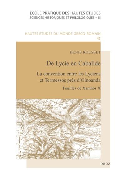De Lycie en Cabalide : la convention entre les Lyciens et Termessos près d'Oinoanda