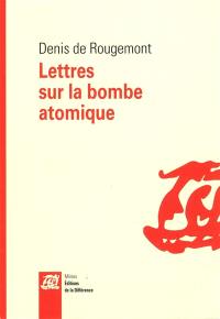 Lettres sur la bombe atomique