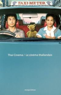 Le cinéma thaïlandais. Thai cinema