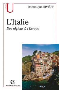 L'Italie : des régions à l'Europe