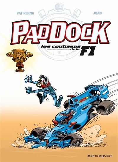 Paddock : les coulisses de la F1. Vol. 4