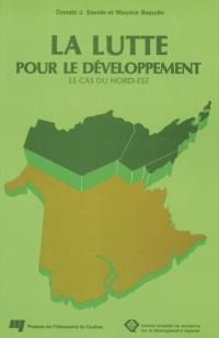 La lutte pour le développement : cas du Nord-Est
