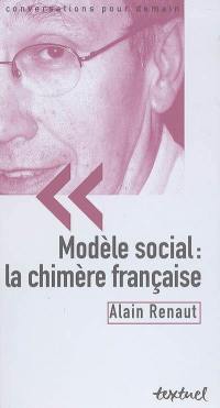 Modèle social : la chimère française