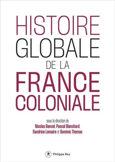 Histoire globale de la France coloniale