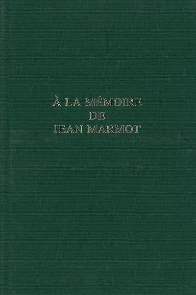 A la mémoire de Jean Marmot