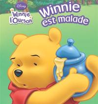 Winnie est malade : Winnie l'Ourson