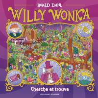 Willy Wonka : cherche et trouve