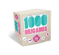 1.000 origamis : des modèles et tous les plis de base
