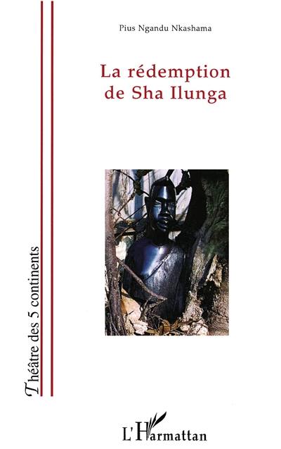La rédemption de Sha Ilunga