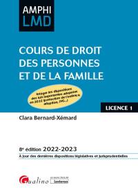 Cours de droit des personnes et de la famille : licence 1 : 2022-2023