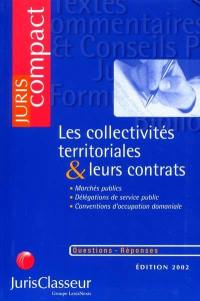 Les collectivités territoriales et leurs contrats : marchés publics, délégations de service public, conventions d'occupation domaniale