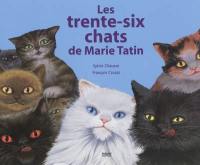 Les trente-six chats de Marie Tatin