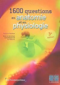 1.600 questions en anatomie et en physiologie