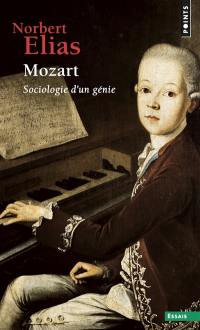 Mozart, sociologie d'un génie