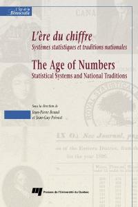 L'ère du chiffre : systèmes statistiques et traditions nationales. The age of numbers : statistical systems and national traditions
