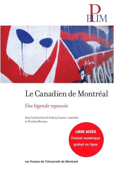 Le Canadien de Montréal : légende repensée
