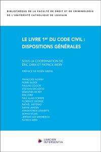 Le livre 1er du Code civil : dispositions générales