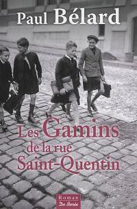 Les gamins de la rue Saint-Quentin
