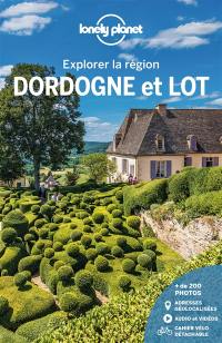 Dordogne et Lot : explorer la région