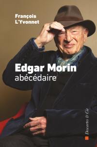 Edgar Morin : abécédaire