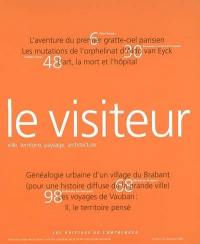 Visiteur (Le), n° 10. Ville, territoire, paysage, architecture