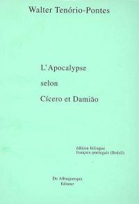 L'Apocalypse selon Cicero et Damiao