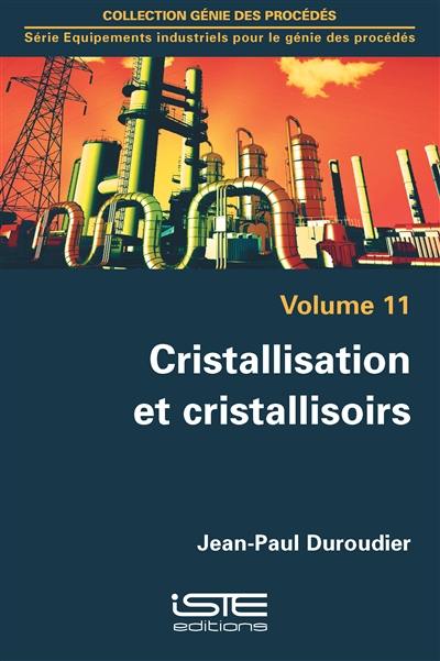Cristallisation et cristallisoirs