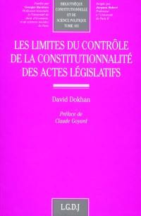 Les limites du contrôle de la constitutionnalité des actes législatifs