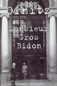Monsieur Gros-Bidon