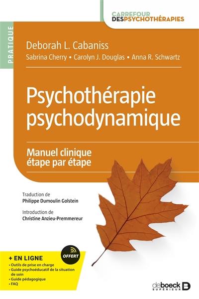 Psychothérapie psychodynamique : manuel clinique étape par étape