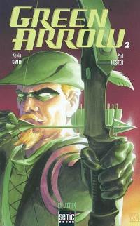 Green Arrow. Carquois. Vol. 2
