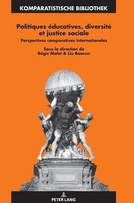 Politiques éducatives, diversité et justice sociale : perspectives comparatives internationales