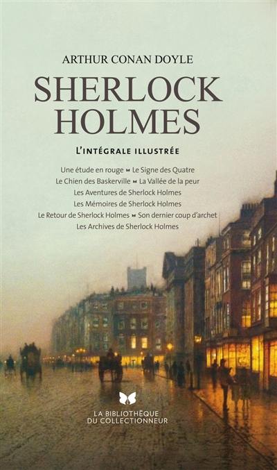 Sherlock Holmes : l'intégrale illustrée