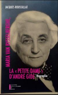 Maria Van Rysselberghe, la petite dame d'André Gide : biographie