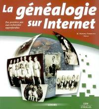 La généalogie sur Internet : des premiers pas aux recherches approfondies
