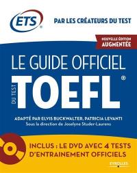 Le guide officiel du test TOEFL