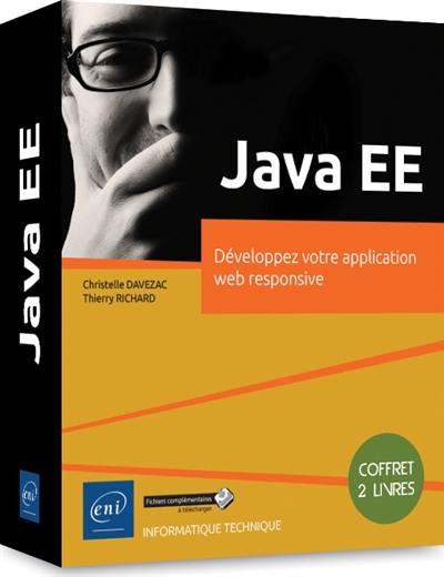 Java EE : développez votre application web responsive : coffret de 2 livres