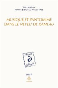 Musique et pantomine dans Le neveu de Rameau