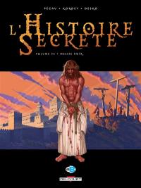 L'histoire secrète. Vol. 34. Messie noir