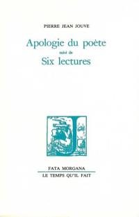 Apologie du poète. Six lectures