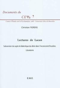 Lectures de Lacan : subversion du sujet et dialectique du désir dans l'inconscient freudien, lituraterre
