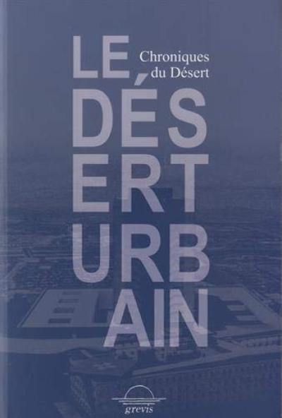 Le désert urbain