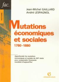 Mutations économiques et sociales : 1780-1880