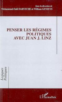 Penser les régimes politiques avec Juan J. Linz