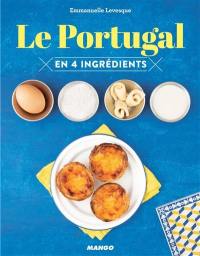 Le Portugal : en 4 ingrédients