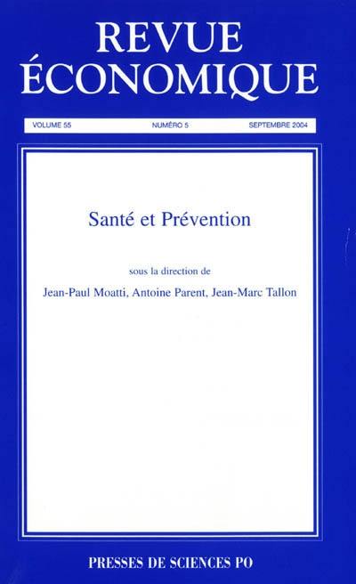 Revue économique, n° 55-5. Santé et prévention