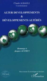 Alter developpements et développement altérés : hommage à Jacques Austruy
