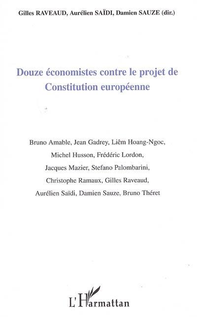 Douze économistes contre le projet de Constitution européenne