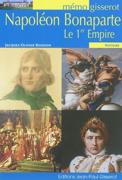 Napoléon et le Ier Empire