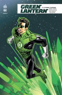 Green Lantern rebirth. Vol. 3. Le prisme temporel